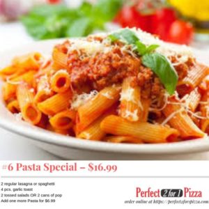 Garlic Toast Pasta Special Perfect 2 for 1 Pizza Pop Can Regular Lasagna or Spaghetti Tossed Salads