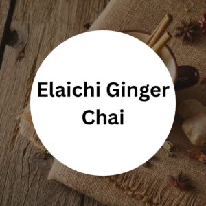 Elaichi Ginger Chai