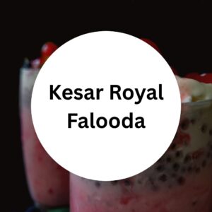 Kesar Royal Falooda